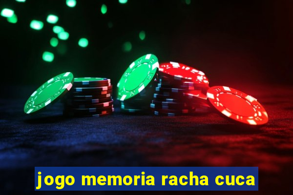 jogo memoria racha cuca